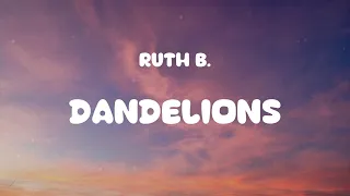 Dandelions - Ruth B., Justin Bieber, Katy Perry,... (Mix)