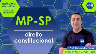 🔴 Aulões Por Assinatura Oficial de Promotoria MPSP Concurso 2022 | Direito Constitucional