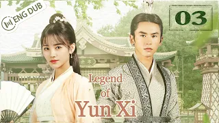 [ENG DUB] Legend of Yunxi 03 (Zhang Zhehan, Ju Jingyi)💘No need to watch subtitles anymore!