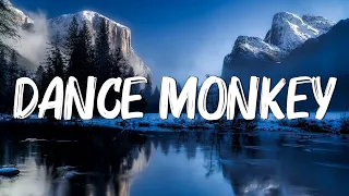 Dance Monkey - Tones and I (Lyrics)