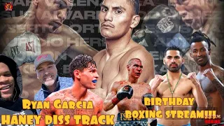 BIRTHDAY BOXIN STREAM | Ryan Garcia DROP Devin Haney DISS TRACK | Vergil Ortiz RETURN Tim Tszyu NEXT