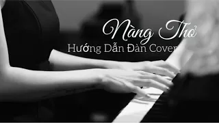 [Hướng Dẫn Đàn Cover] NÀNG THƠ | Mây Piano Tutorial 🎶