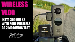 Insta 360 One X2 & Rode Wireless Go2 Vlog,motovlog setup & test