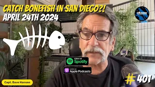 Catch Bonefish in San Diego?! | Your Saltwater Guide Show w/ Captain Dave Hansen #401