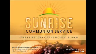 SEPTEMBER SUNRISE COMMUNION SERVICE || PST. HENRY YOUNG || LORD OF HOST ONLINE || 01:09:2023