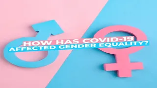 How has COVID-19 affected gender equality? | LSE Thinks