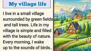 Improve your English || My Village life || learn English fluency @educa171