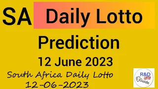 Daily Lotto Prediction For 12 June 2023 | SA DAILY LOTTO HOT NUMBERS 12-06-2023