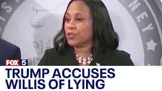 Trump accuses Fani Willis of lying | FOX 5 News