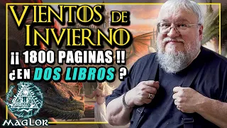 🐲 VIENTOS DE INVIERNO podría tener 1800 páginas y será MUY diferente a JUEGO DE TRONOS ⚔️