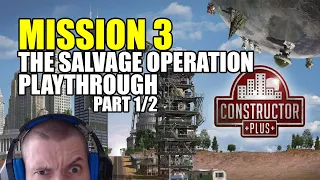 Constructor Plus: Mission 3 playthrough part 1/2