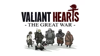Стрим: Valiant Hearts: The Great War - Конец истории #2 (Киллер плак-плак)