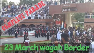 Wagah Border Lahore || 23 march complete parade || Visit Lahore Pak India border