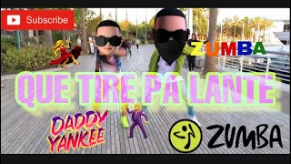 Que tire pa' lante - Daddy Yankee / Zumba Choreography