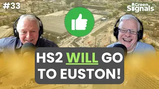 HS2 WILL go to Euston & Jacobite steam train controversy intensifies | Ep 33