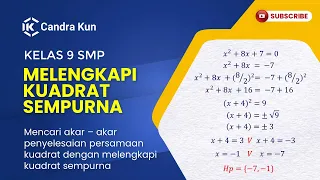 Cara Melengkapi Kuadrat Sempurna untuk  Mencari Akar - Akar Persamaan Kuadrat