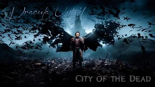 Dracula Untold  ~ City of the Dead