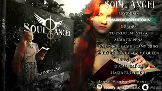 SOUL ANGEL  "Leyendas"  (Álbum Completo)