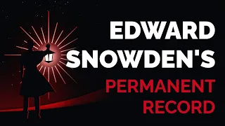 Edward Snowden's Permanent Record