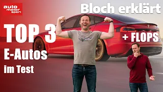 Alex' großes Ranking: TOP 3 Elektro-Autos im Test (+ Flops)! Bloch erklärt #187 | auto motor sport