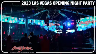 2023 Las Vegas Opening Night Party - BARRETT-JACKSON 2023 LAS VEGAS AUCTION