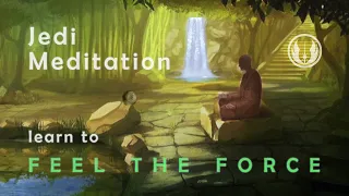 Jedi Initiate | Learn to meditate and feel THE FORCE 10 Minute guided Meditation | Be Present