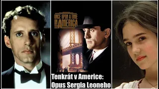 Tenkrát v Americe: Gangsterský opus Sergia Leoneho, který Hollywood málem zničil