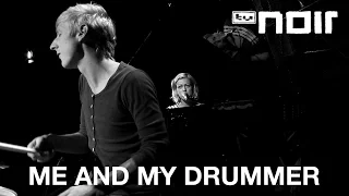 Me And My Drummer - Heavy Weight (live bei TV Noir)