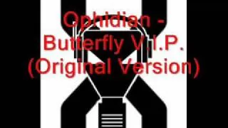 Ophidian - Butterfly V.I.P. (Original Version)