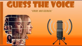 Guess The Character By Their Voice I Ginny & Georgia