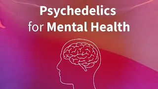 Psychedelics for Depression, Anxiety, & Other Mental Health Conditions | Stanford