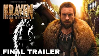 Kraven The Hunter– Final Trailer (2024) Aaron Taylor Johnson