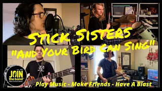 Join The Band - Music Lessons - Stick Sisters - And Your Bird Can Sing