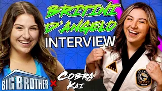 Britini D'Angelo "Big Brother 23 Contestant" Full Interview! - Cobra Kai, Martial Arts & More