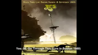 Yes: Go Through This (Live in Boston 1980)