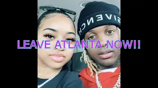 MESSAGE to Lil Durk and India, LEAVE Atlanta NOW!!!