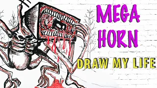 Megahorn : Draw My Life