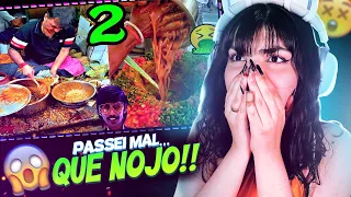 PASSEI MAL!!🤮 - As Comidas de Rua mais NOJENTAS da India (PARTE 2). + nojentas ainda!!