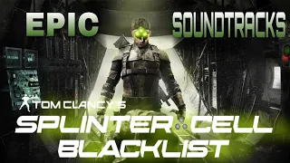 Splinter Cell Blacklist | Epic Ambient Soundtracks 🎵