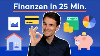 Was jeder über Finanzen wissen sollte, in nur 25 Min. (!)