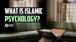 What is Islamic psychology? With Dr Abdallah Rothman