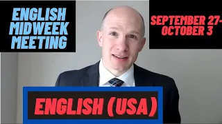 English Midweek Meeting 2021 September 27–October 3