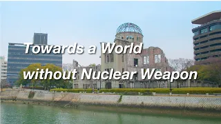 Towards a World without Nuclear Weapons