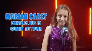 Santa Claus is Comin' to Town (Mariah Carey);  Cover by Sofy