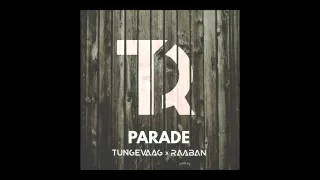 Tungevaag & Raaban-Parade