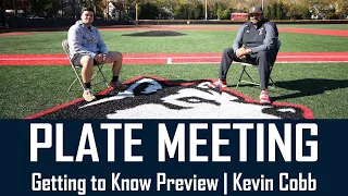 Plate Meeting | Getting to Know Preview | Northeastern University's Kevin Cobb