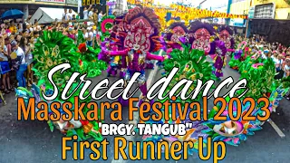 Masskara Festival 2023 "1st RUNNER UP" BRGY. TANGUB (STREETDANCE)