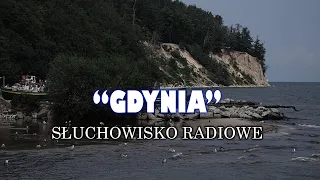 Gdynia - Izabela Żukowska | Słuchowisko