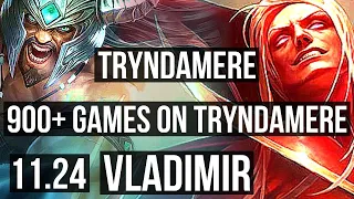 TRYNDAMERE vs VLADIMIR (TOP) (DEFEAT) | 6 solo kills, 900+ games | NA Challenger | 11.24