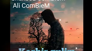 Kechir gulim  Shaxboz ComBieM  Ali ComBieM